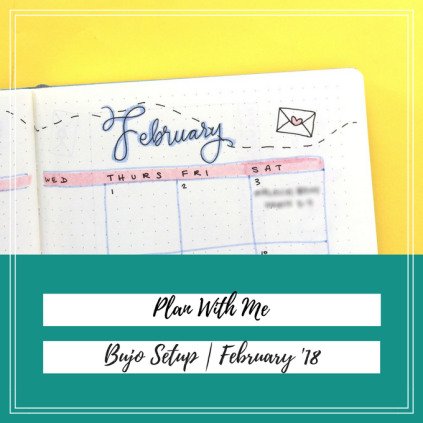 Plan with Me | Bullet Journal Setup for February 2018