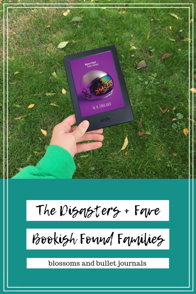 My Favorite Found Families in Books | The Disasters Blog Tour